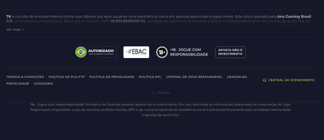 Rodapé da 7K com Ana Gaming Brasil S/A, CNPJ e selo de autorização do Ministério da Fazenda